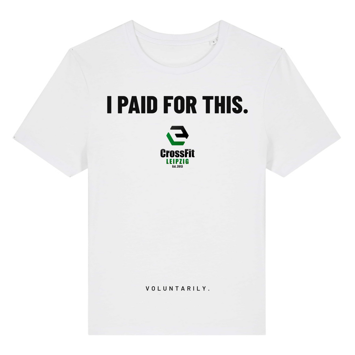 CF Leipzig - I paid for this - Ladies Shirt - White
